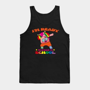 Welcome Back To School -I'm Ready To Go Back To School Tank Top